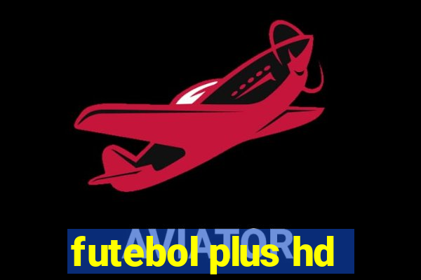 futebol plus hd